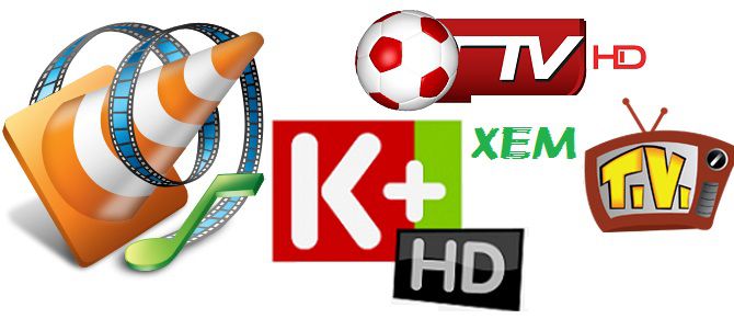 Hướng dẫn xem bóng đá trên K+ và 400 kênh khác với VLC