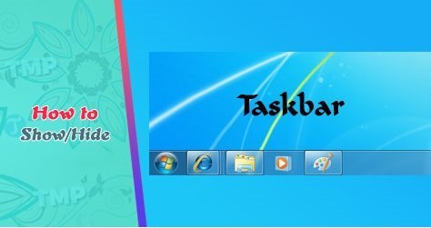 Cách ẩn/hiện thanh Taskbar trên Windows 7/8/10