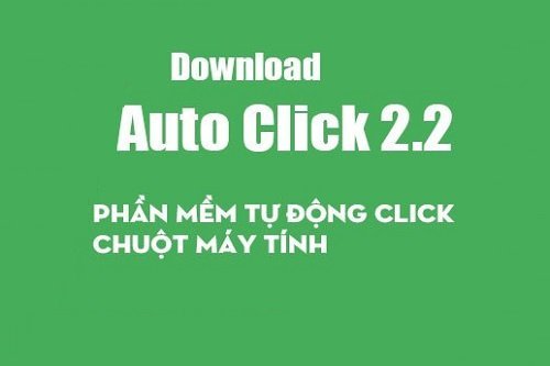 Download Auto Click – Phần Mềm Auto Click Mới Nhất-1