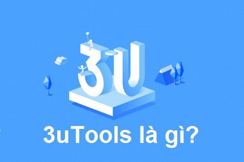 3uTools là gì? Cách tải và sử dụng 3uTools cơ bản-1