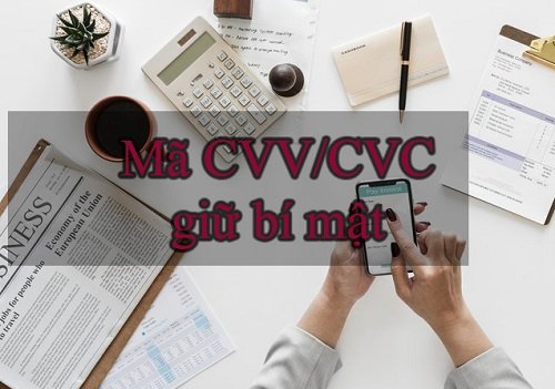 CSC là gì trong thanh toán (CVC / CVV / CID)?-3