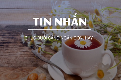 1001 tin nhắn chúc buổi sáng ngọt ngào dành cho người yêu - Tin Đẹp