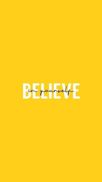 hình nền màu vàng có chữ Believe in yourself